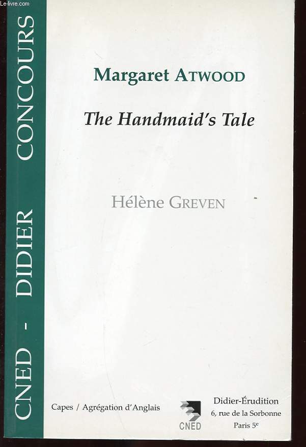 MARGARET ATWOOD: THE HANDMAID'S TALE - GREVEN HELENE - 1999 - Afbeelding 1 van 1