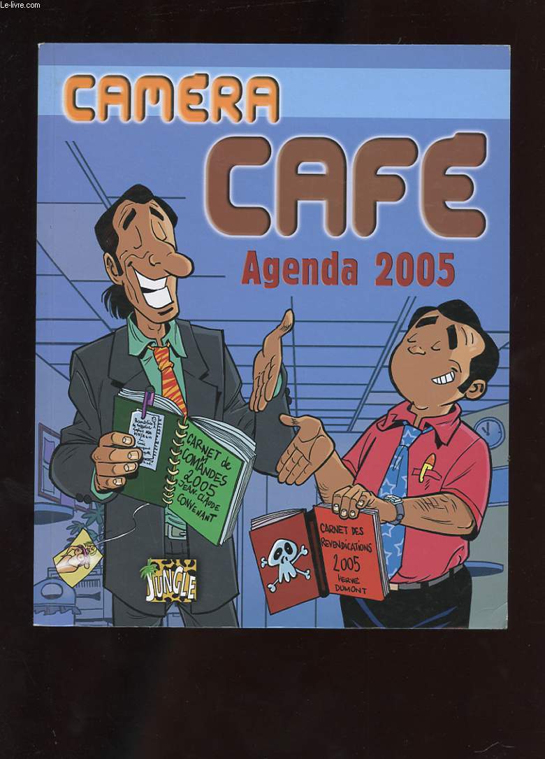 CAMERA CAFE. AGENDA 2005
