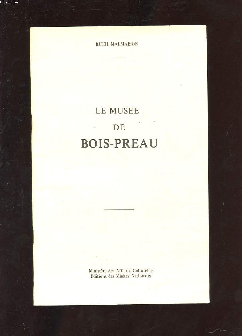LE MUSEE DE BOIS-PREAU