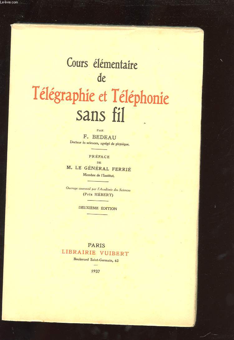 COURS ELEMENTAIRE DE TELEGRAPHIE ET TELEPHONIE SANS FILS.