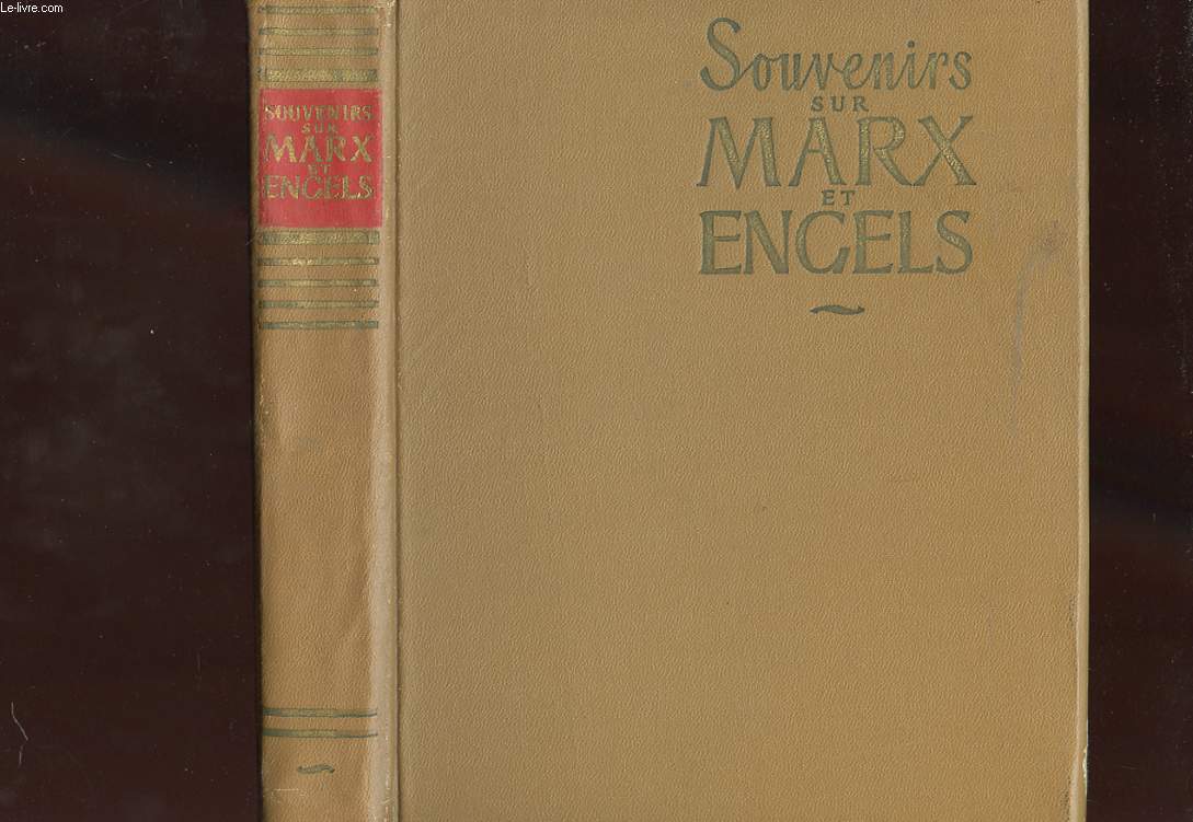 SOUVENIRS SUR MARX ET ENGELS