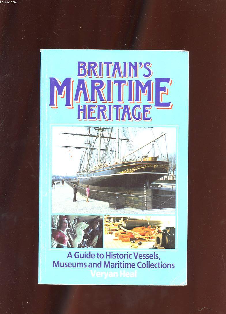BRITAIN'S MARITIME HERITAGE
