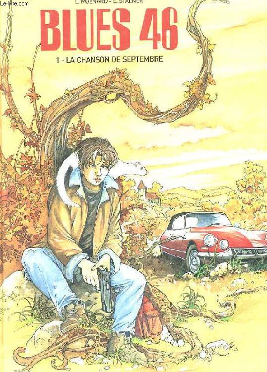 BLUES 46. 1 LA CHANSON DE SEPTEMBRE