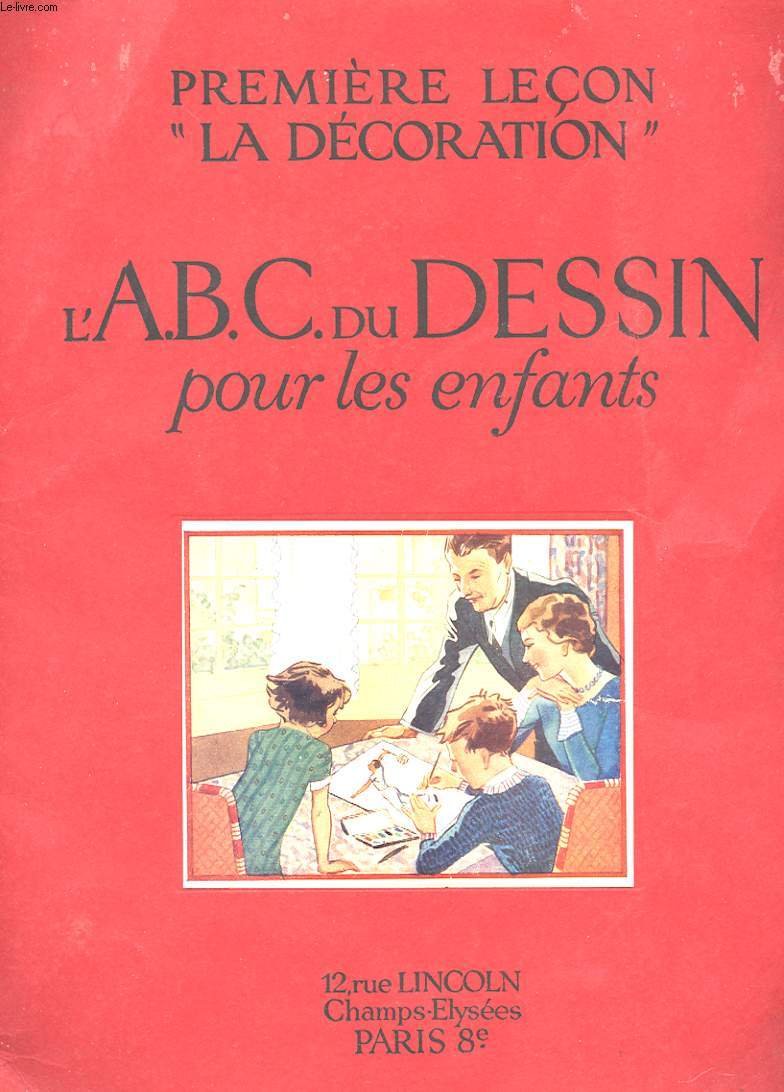 L'A.B.C DU DESSIN POUR LES ENFANTS. HUIT LECONS ET 8 LIVRET