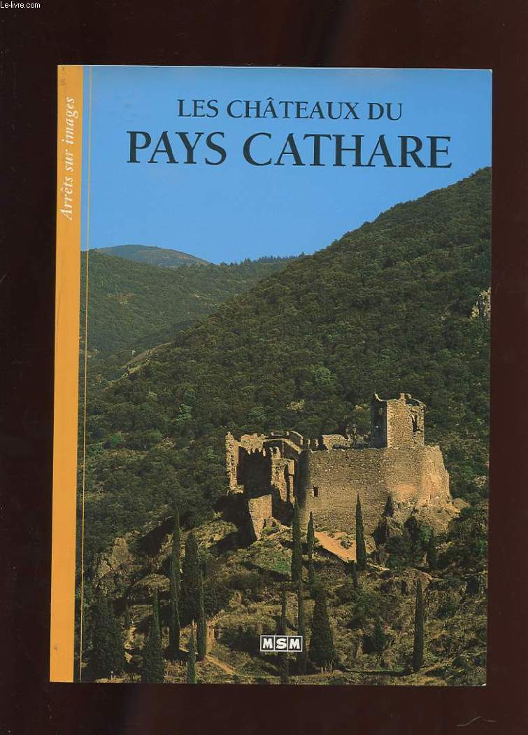 LES CHATEAUX DU PAYS CATHARE