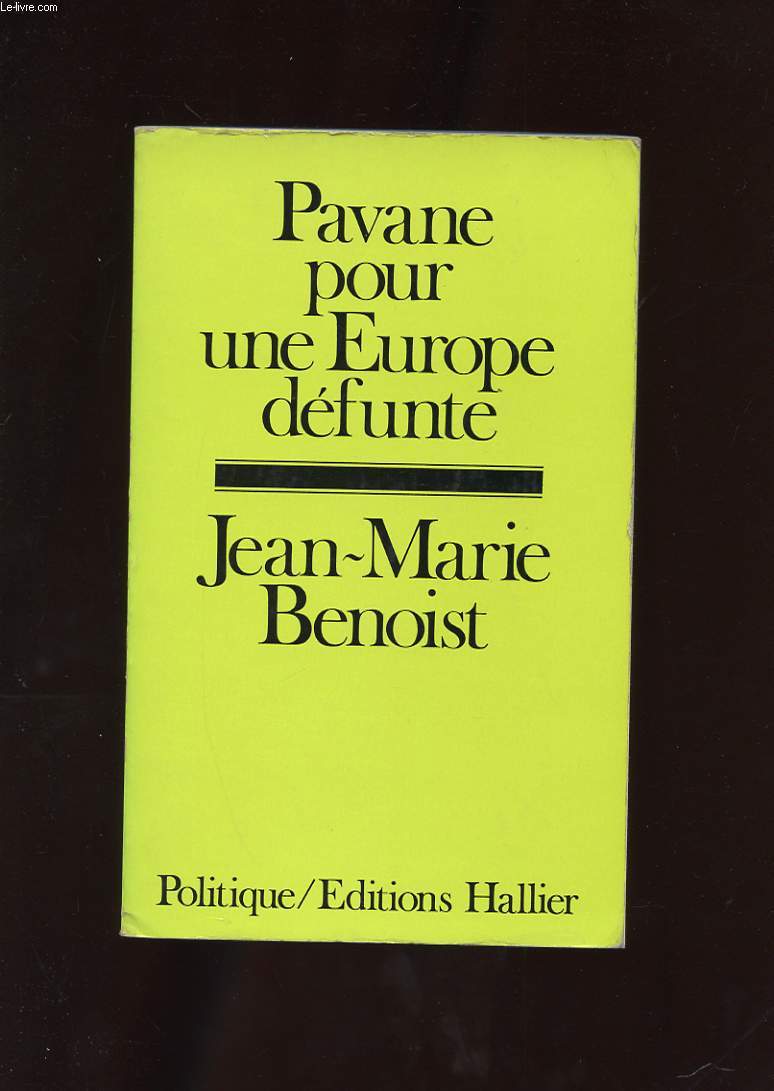 PAVANE POUR UNE EUROPE DEFUNTE