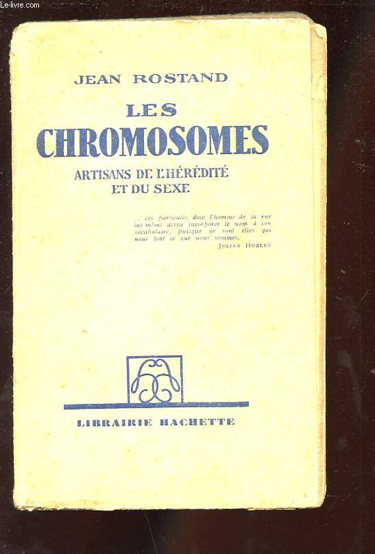 LES CHROMOSOMES ARTISANS DE L'HEREDITE ET DU SEXE