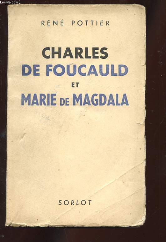 CHARLES DE FOUCAULD ET MARIE DE MAGDALA