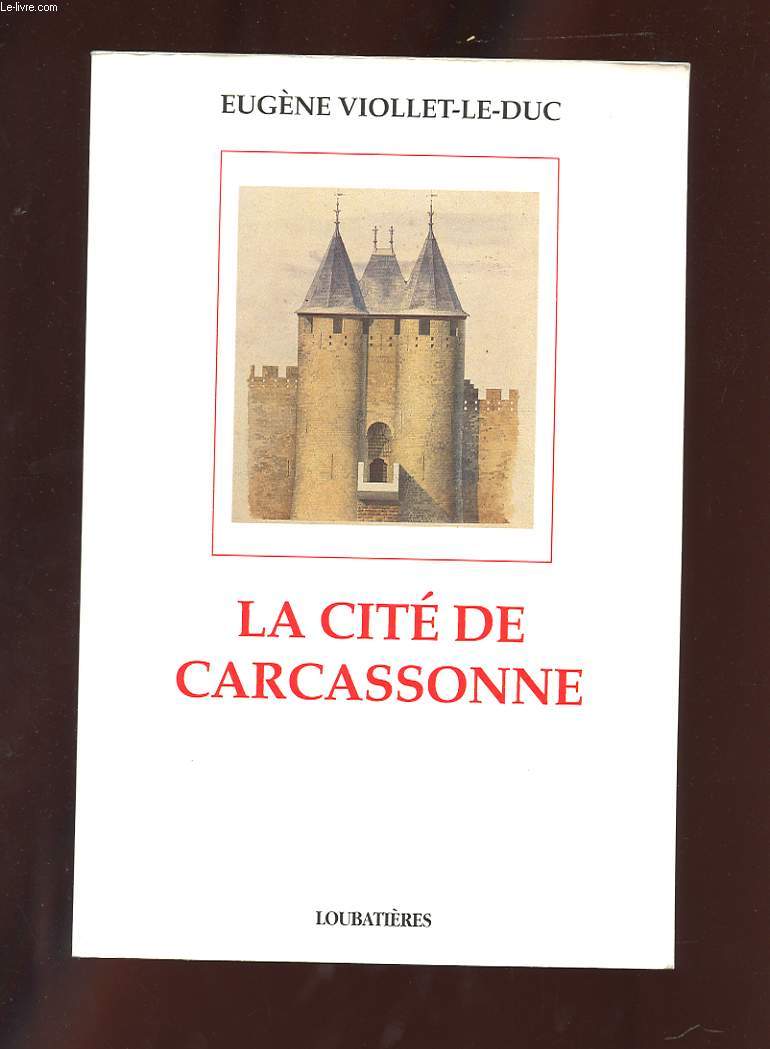 LA CITE DE CARCASSONNE