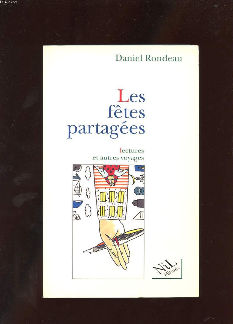 LES FETES PARTAGEES. LECTURES ET AUTRES VOYAGES