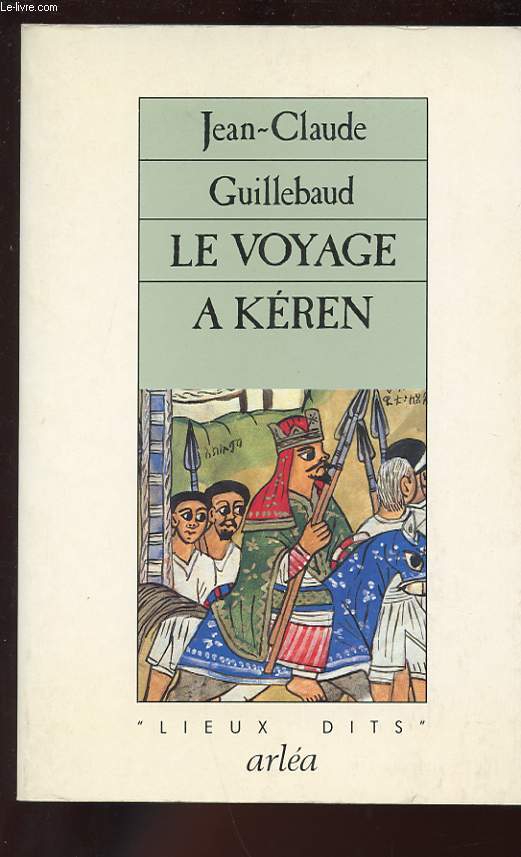 LE VOYAGE A KEREN