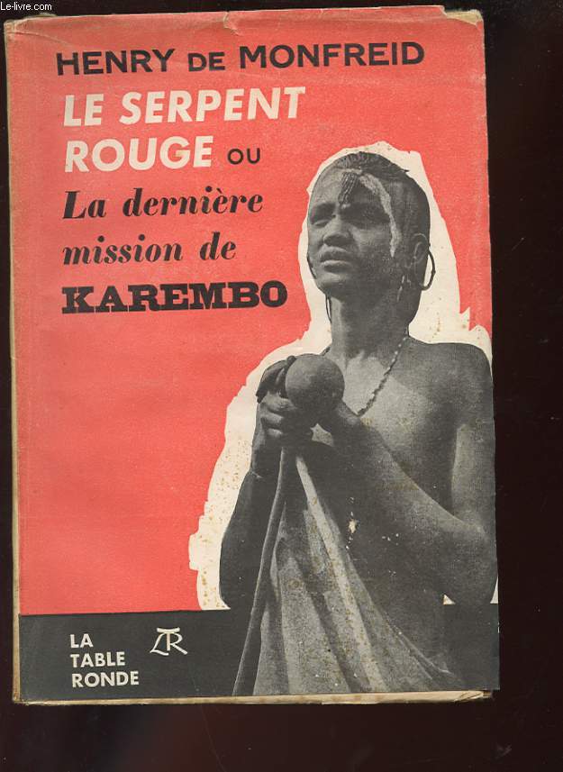 LE SERPENT ROUGE OU LA DERNIERE MISSION DE KAREMBO