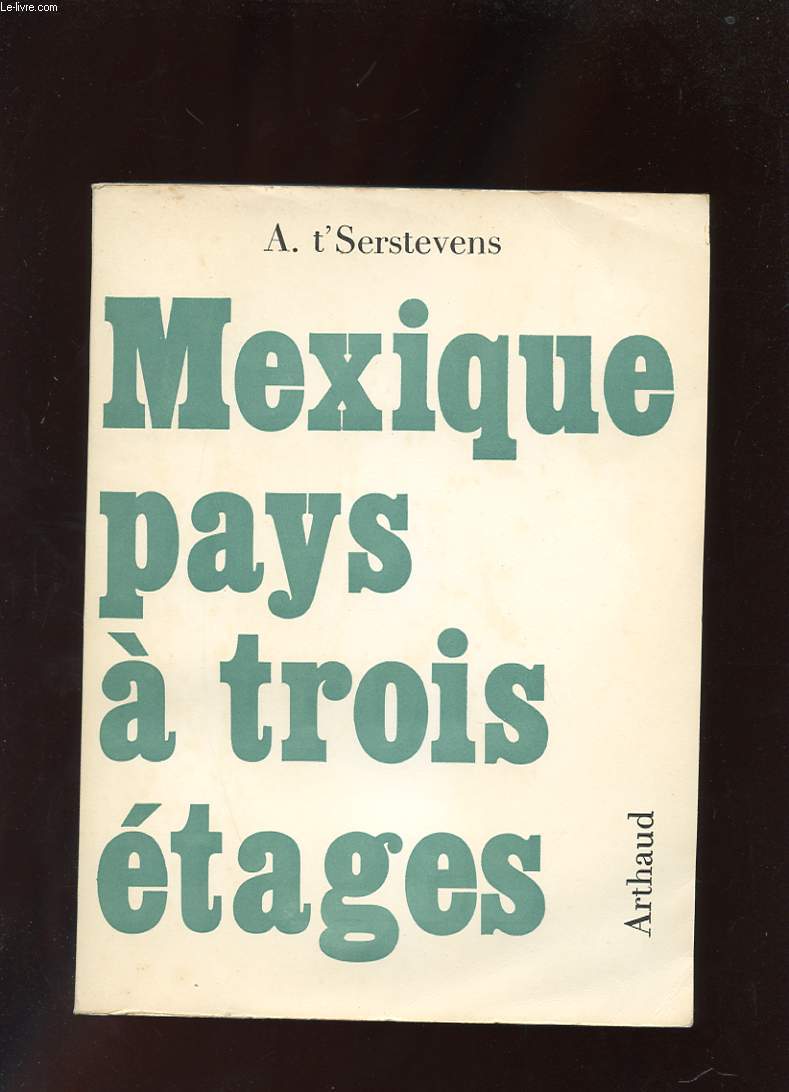 MEXIQUE PAYS A TROIS ETAGES
