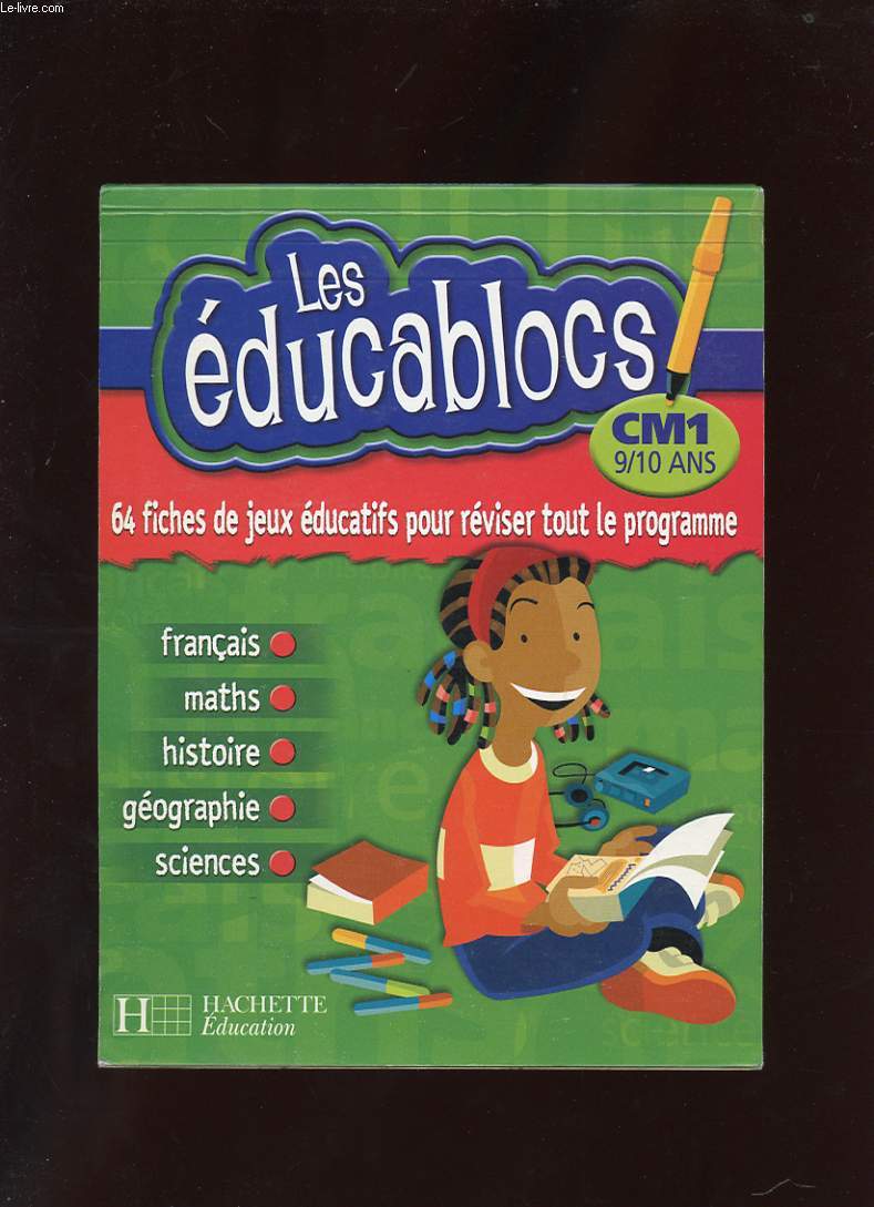 LES EDUCABLOCS. CM1 9/10 ANS. 64 FICHES DE JEUX EDUCATIFS POUR REVISER TOUT LE PROGRAMME.