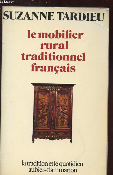 LE MOBILIER RURAL TRADITIONNEL FRANCAIS