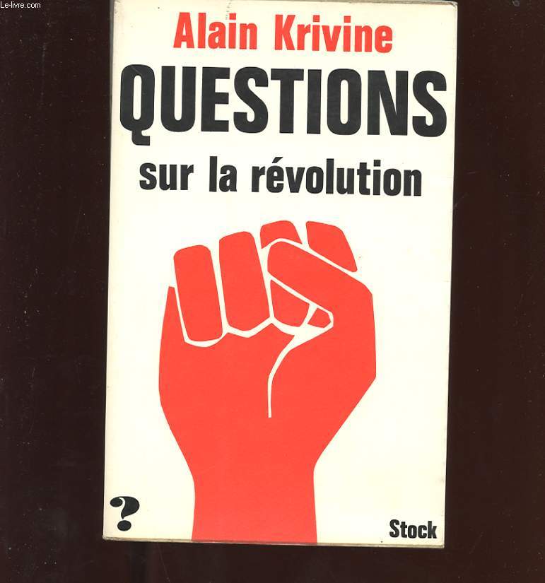 QUESTIONS SUR LA REVOLUTION. ENTRETIENS AVEC ROLAND BIARD