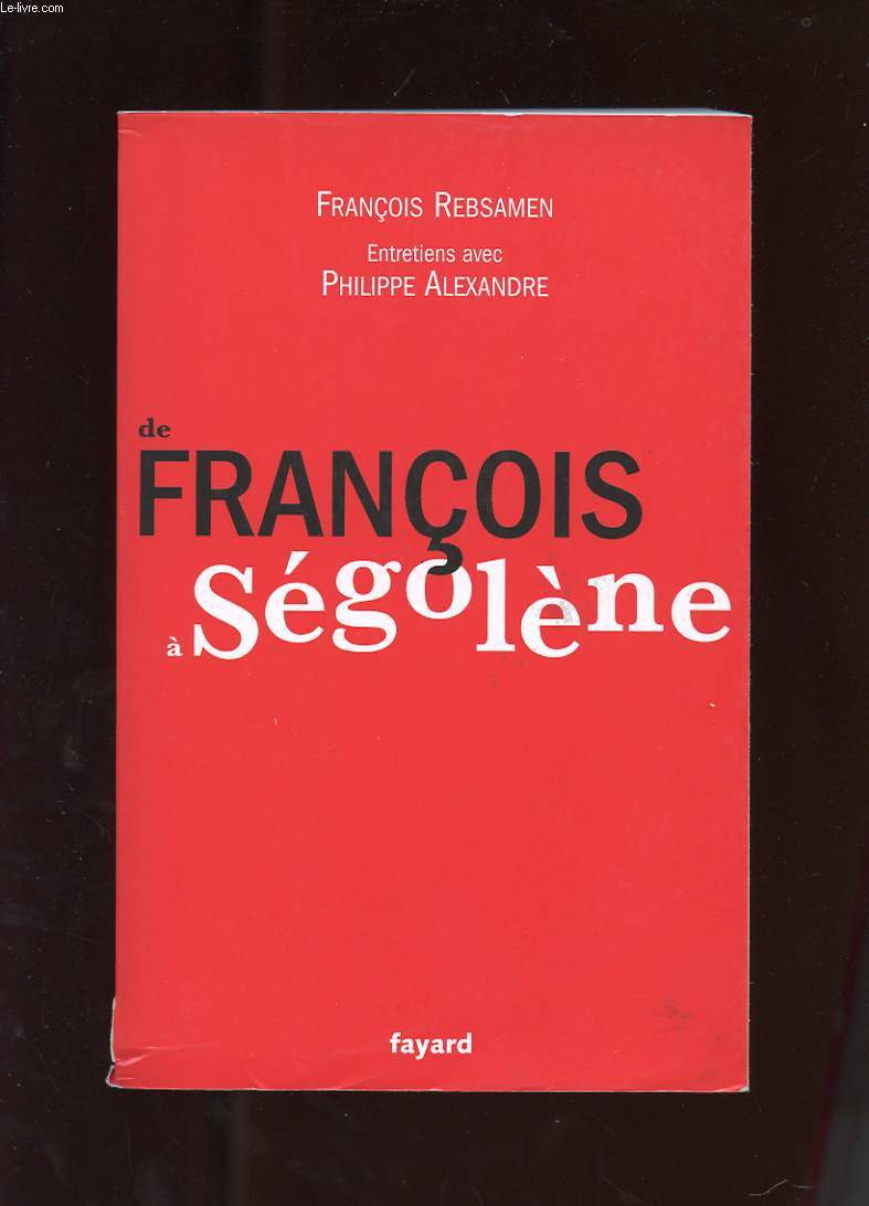 DE FRANCOIS A SEGOLENE