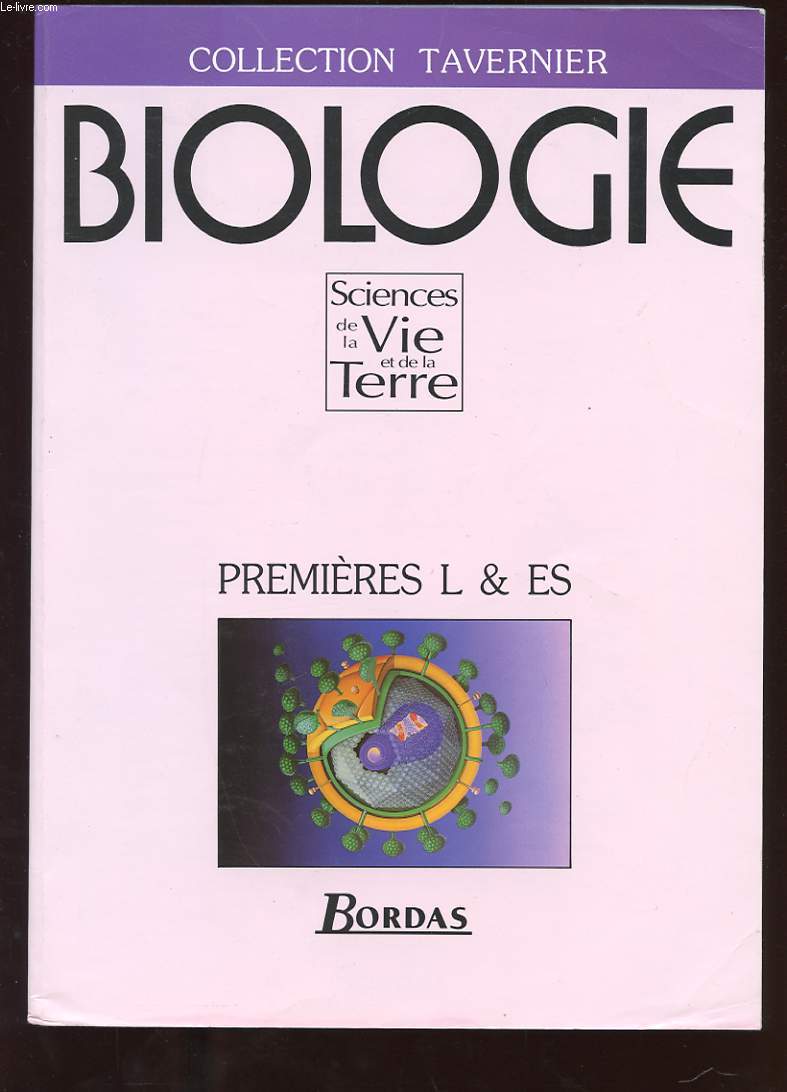 BIOLOGIE PREMIERES L ET ES. COLLECTION TAVERNIER.
