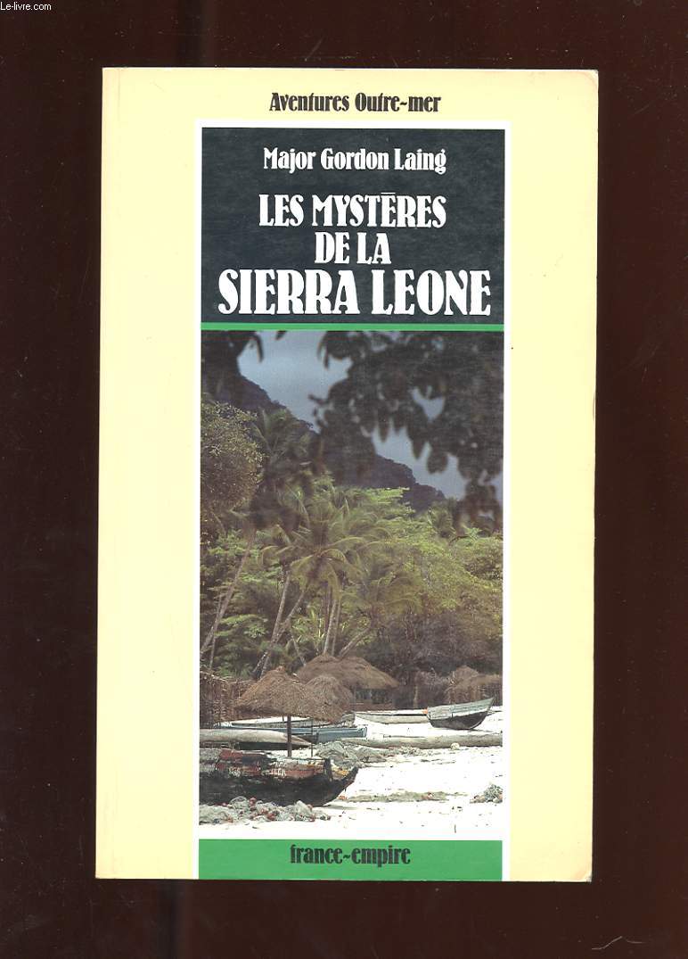 LES MYSTERES DE LA SIERRA LEONE