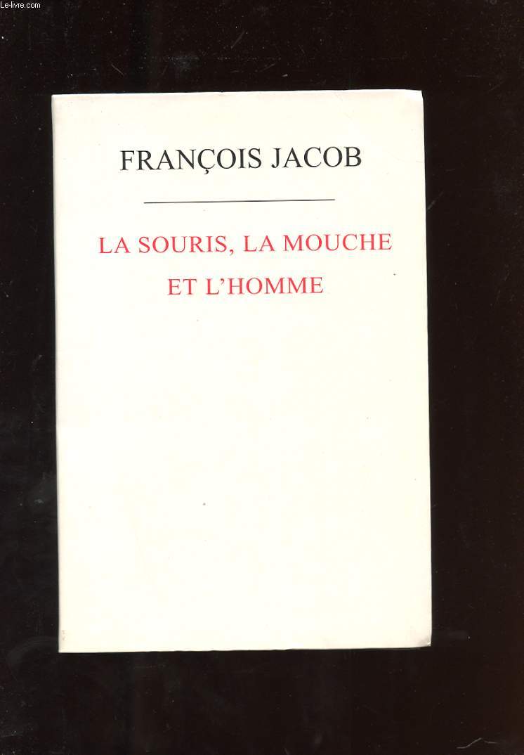 LA SOURIS, LA MOUCHE ET L'HOMME