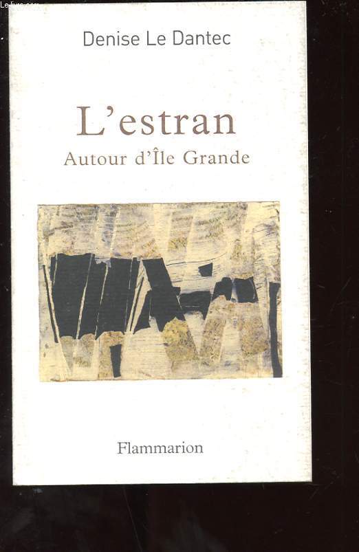 L'ESTRAN. AUTOUR D'ILE GRANDE