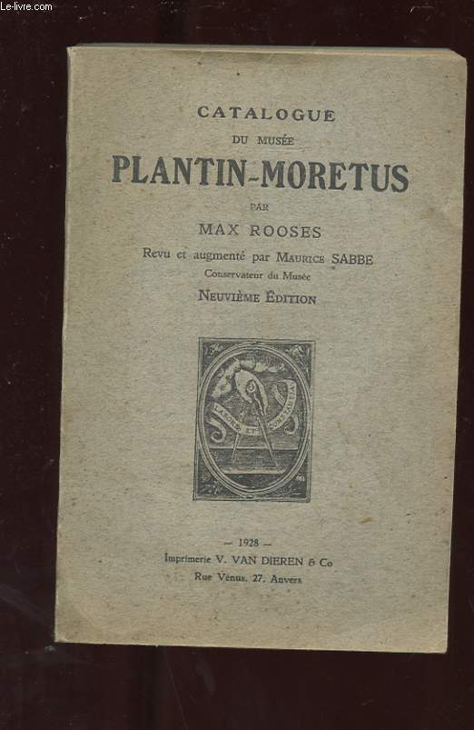 CATALOGUE DU MUSEE PLANTIN-MORETUS. NEUVIEME EDITION