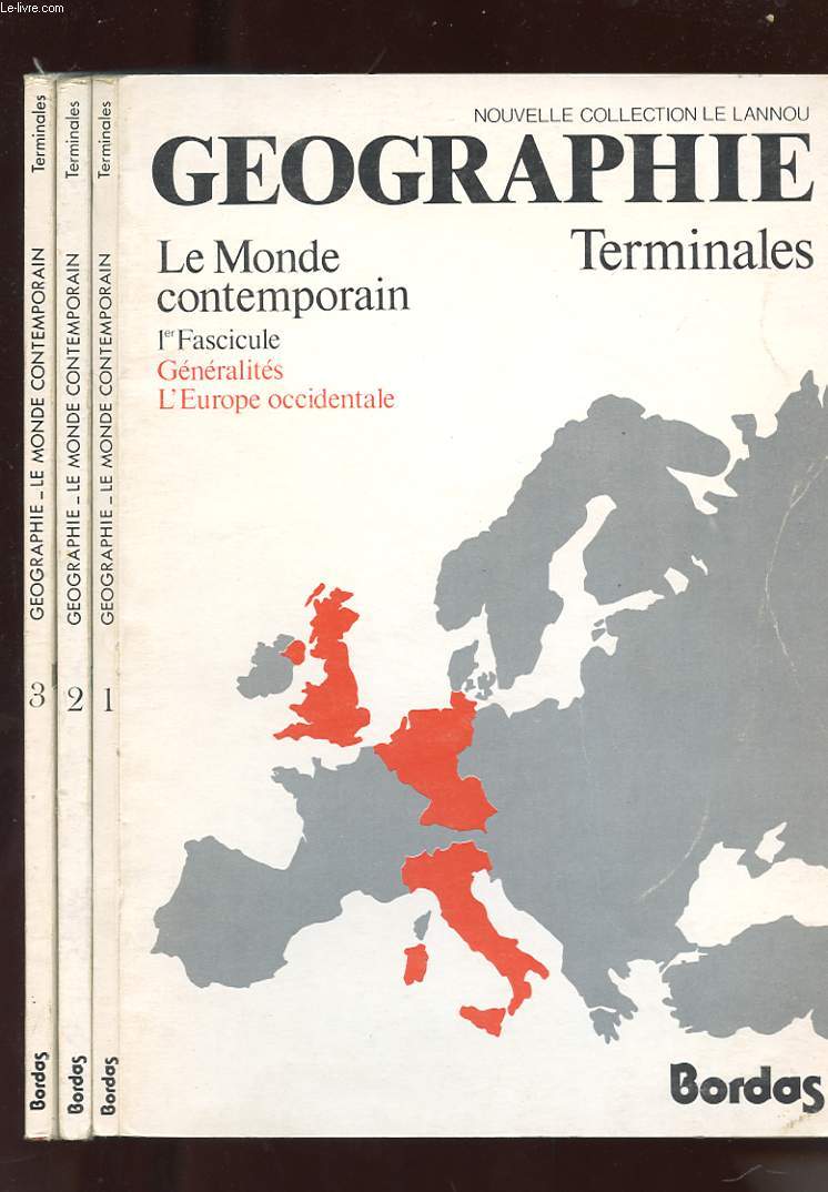 NOUVELLE COLLECTION LE LANNOU. GEOGRAPHIE TERMINALES. LE MONDE CONTEMPORAIN. 3 LIVRETS