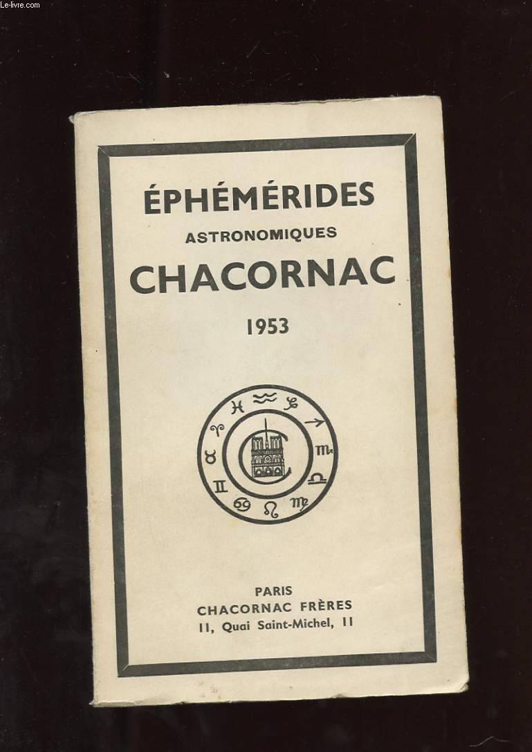 EPHEMERIDES ASTRONOMIQUES. CHACORNAC. 21 EME ANNEE
