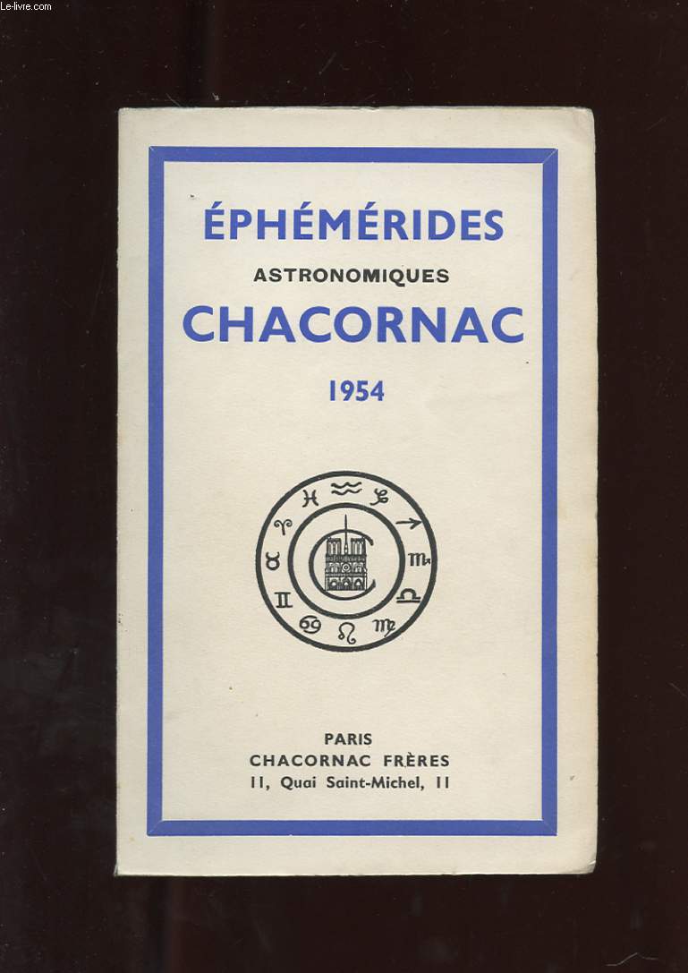 EPHEMERIDES ASTRONOMIQUES. CHACORNAC. 22 EME ANNEE