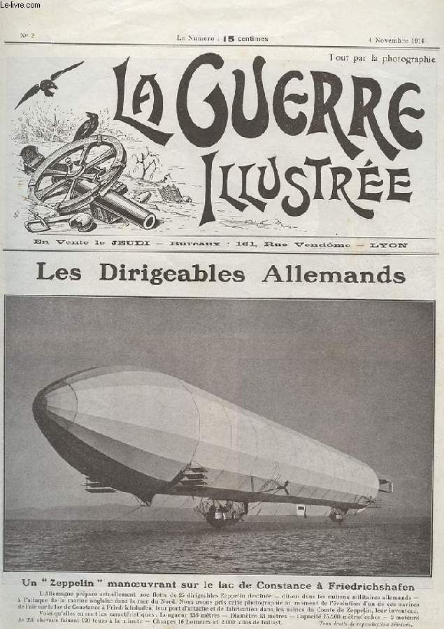 LA GUERRE ILLUSTREE N2. LES DIRIGEABLES ALLEMANDS. UN ZEPPELIN MANOEUVRANT SUR LE LAC DE CONSTANCE A FRIEDRICHSHAFEN