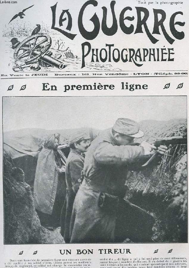 LA GUERRE PHOTOGRAPHIEE N28. EN PREMIERE LIGNE. UN BON TIREUR. EN ARGONNE