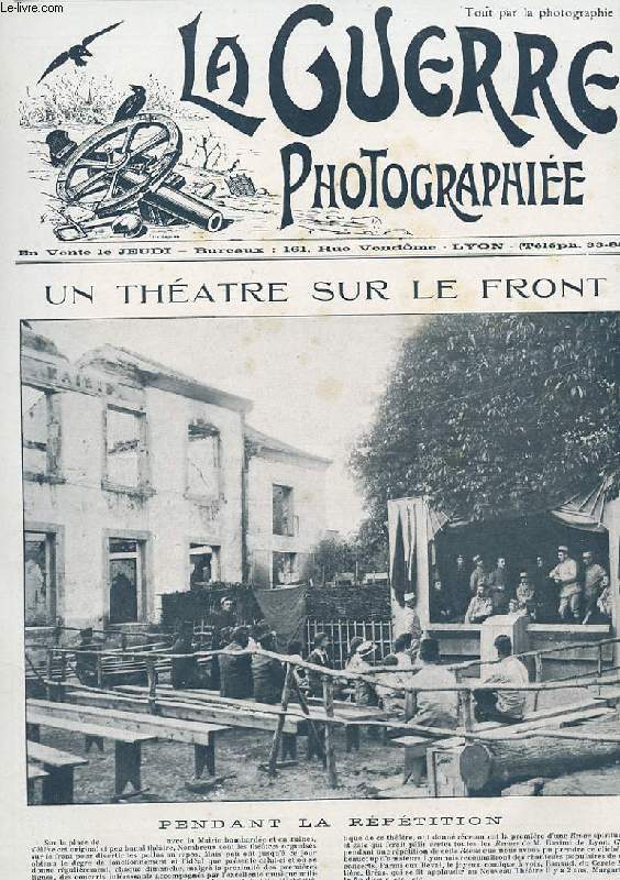 LA GUERRE PHOTOGRAPHIEE N46. UN THEATRE SUR LE FRONT. PENDANT LA REPETITION