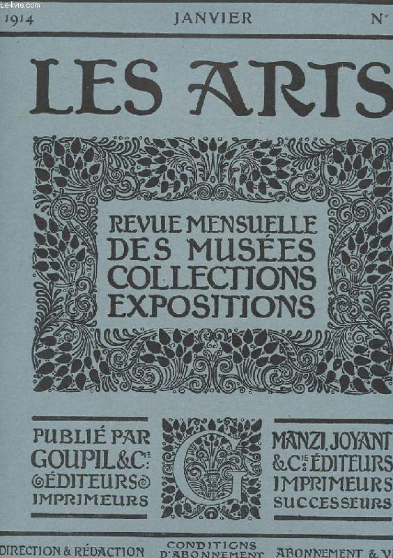 LES ARTS. REVUE MENSUELLE DES MUSEES. COLLECTIONS. EXPOSITIONS. N145. LA JOCONDE EST-ELLE LE PORTRAIT DE MONA LISA? UNE COLLECTION D'ART ASIATIQUE.