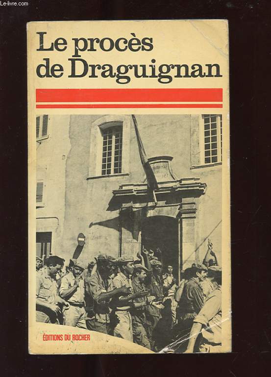 LE PROCES DE DRAGUIGNAN.