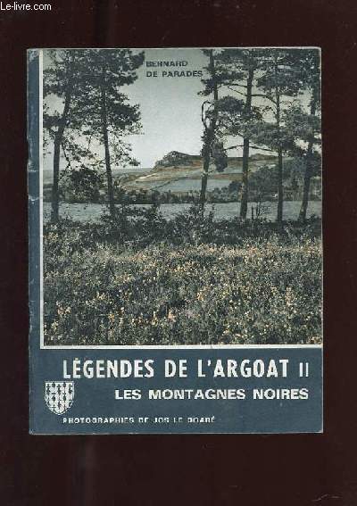 LEGENDES DE L'ARGOAT II. LES MONTAGNES NOIRES
