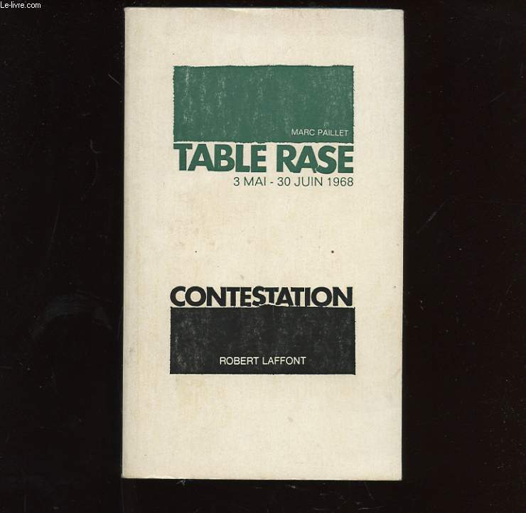 TABLE RASE 3 MAI - 30 JUIN 1968