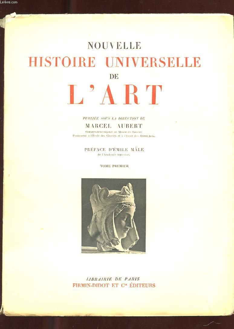 NOUVELLE HISTOIRE UNIVERSELLE DE L'ART. TOME 1