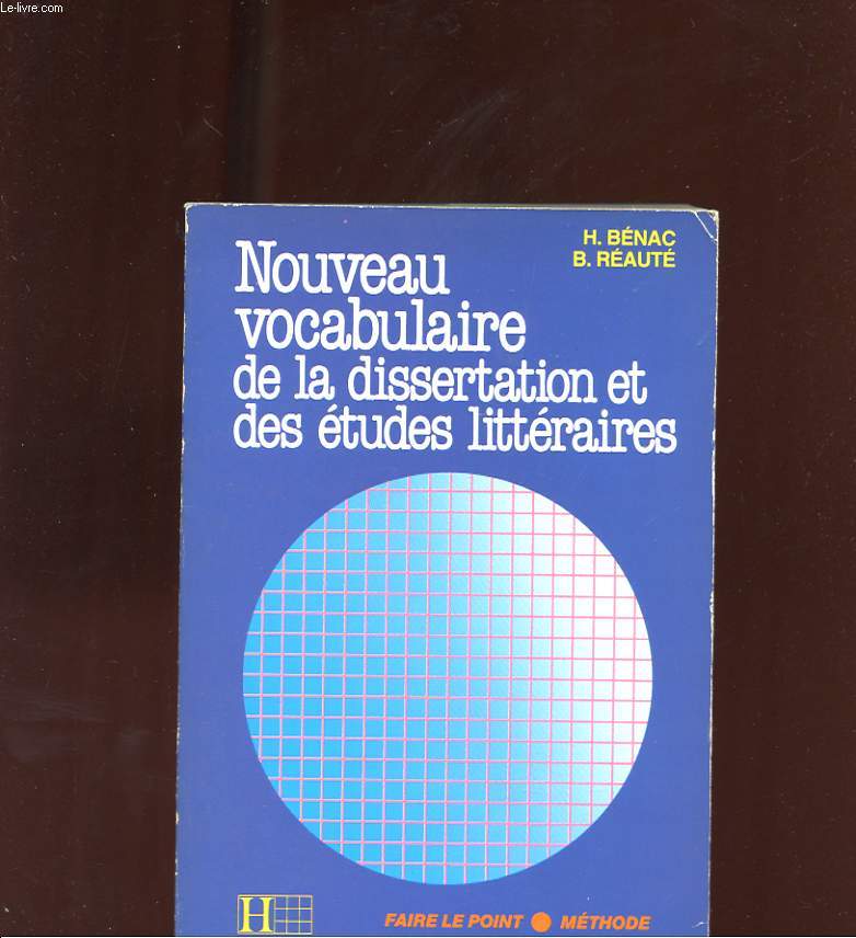 NOUVEAU VOCABULAIRE DE LA DISSERTATION ET DES ETUDES LITTERAIRES