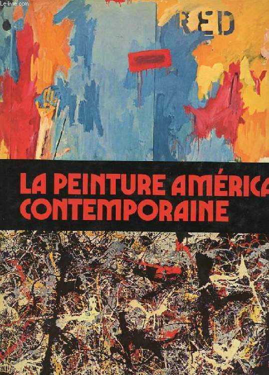 LA PEINTURE AMERICAINE CONTEMPORAINE