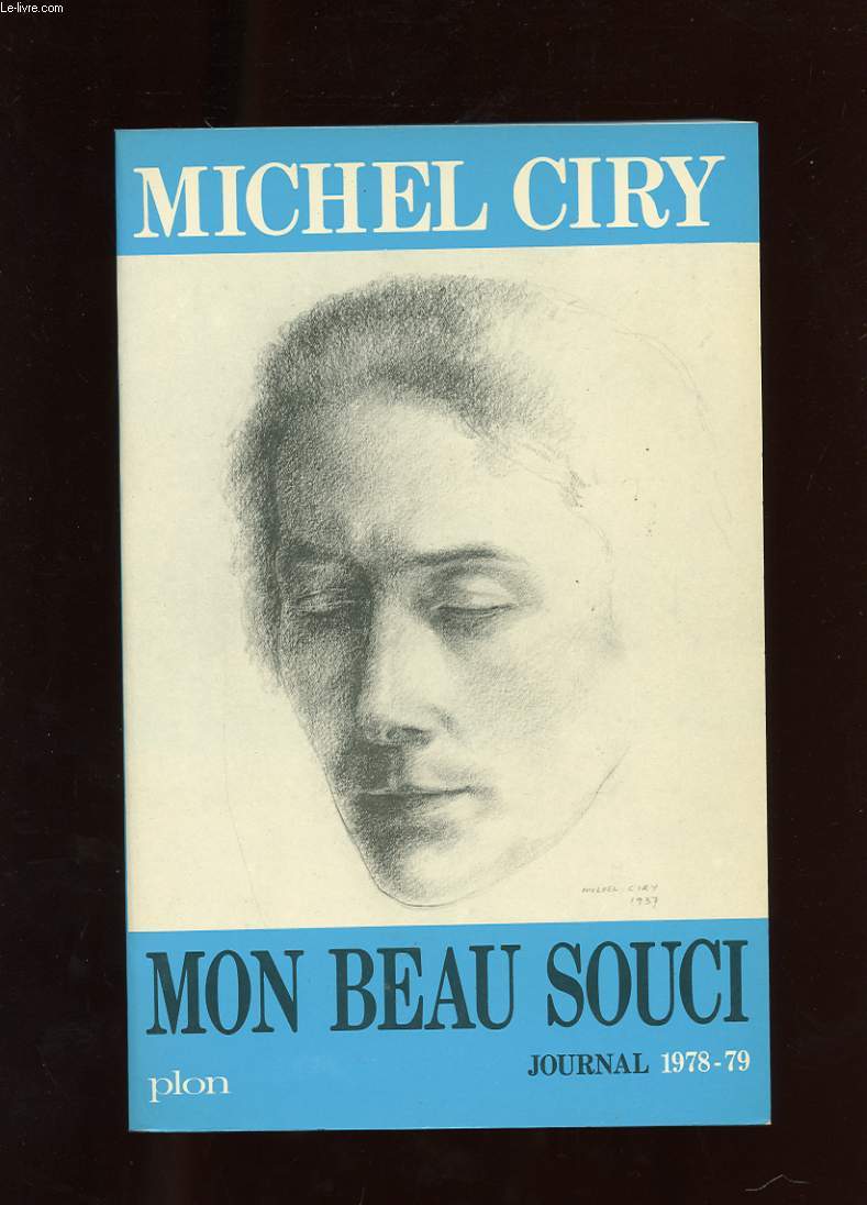 MON BEAU SOUCI. JOURNAL 1978-1979