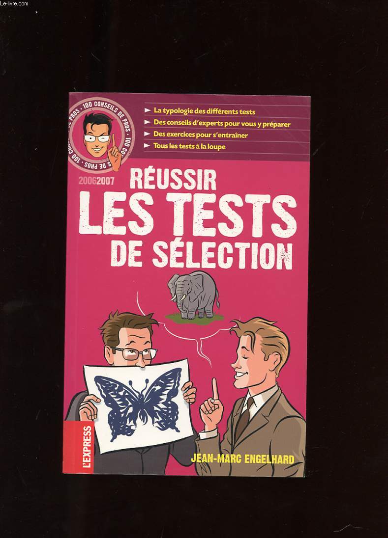 REUSSIR LES TEST DE SELECTION