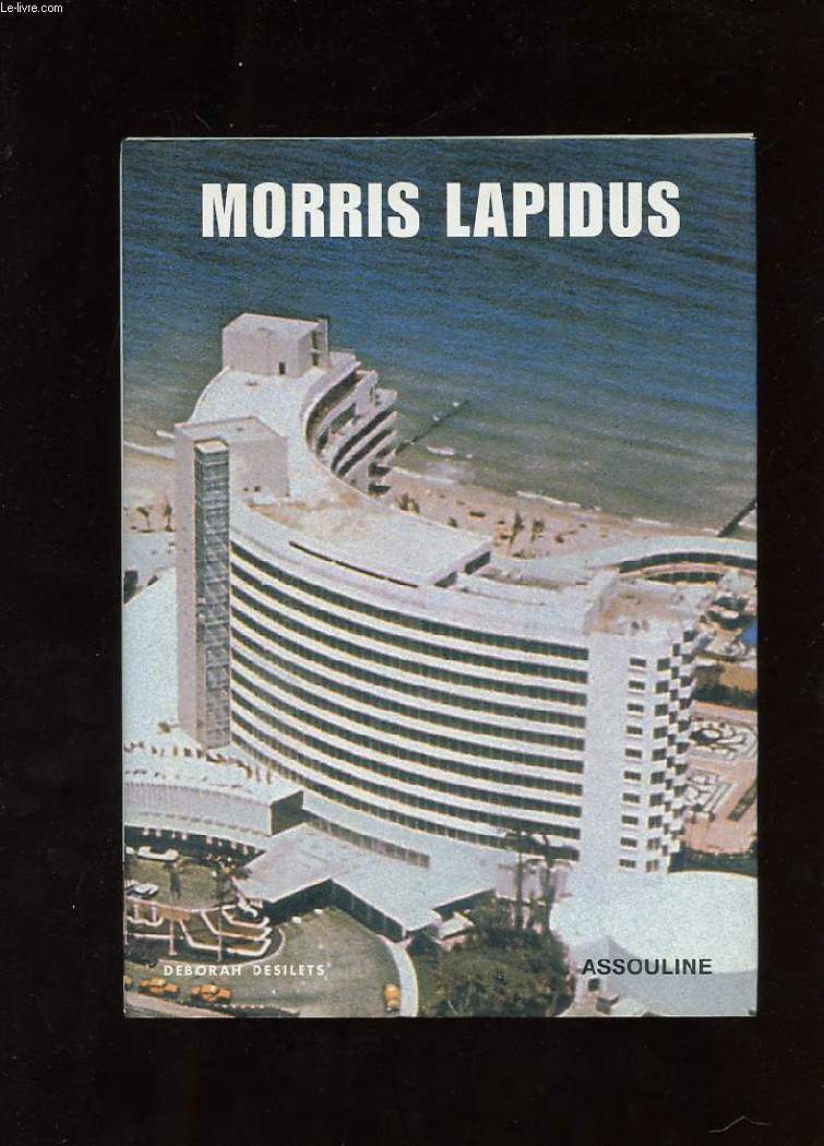 MORRIS LAPIDUS