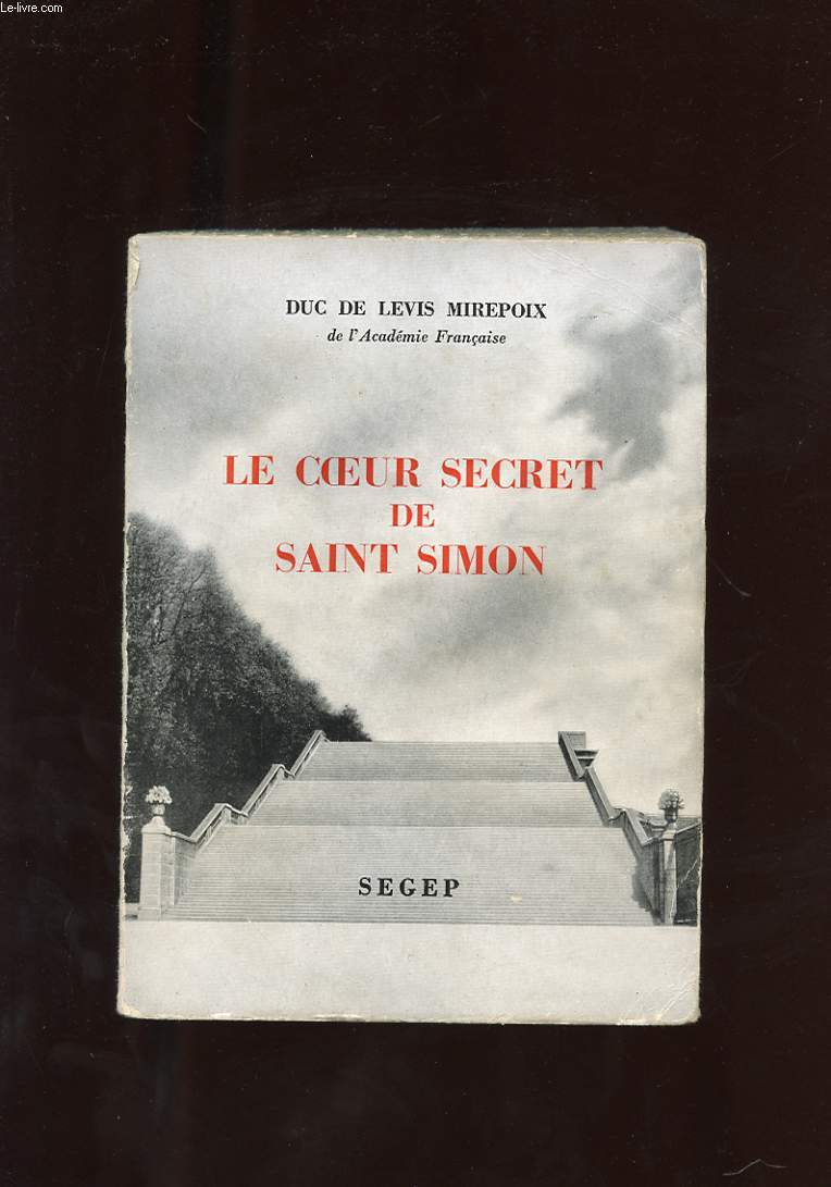 LE COEUR SECRET DE SAINT-SIMON