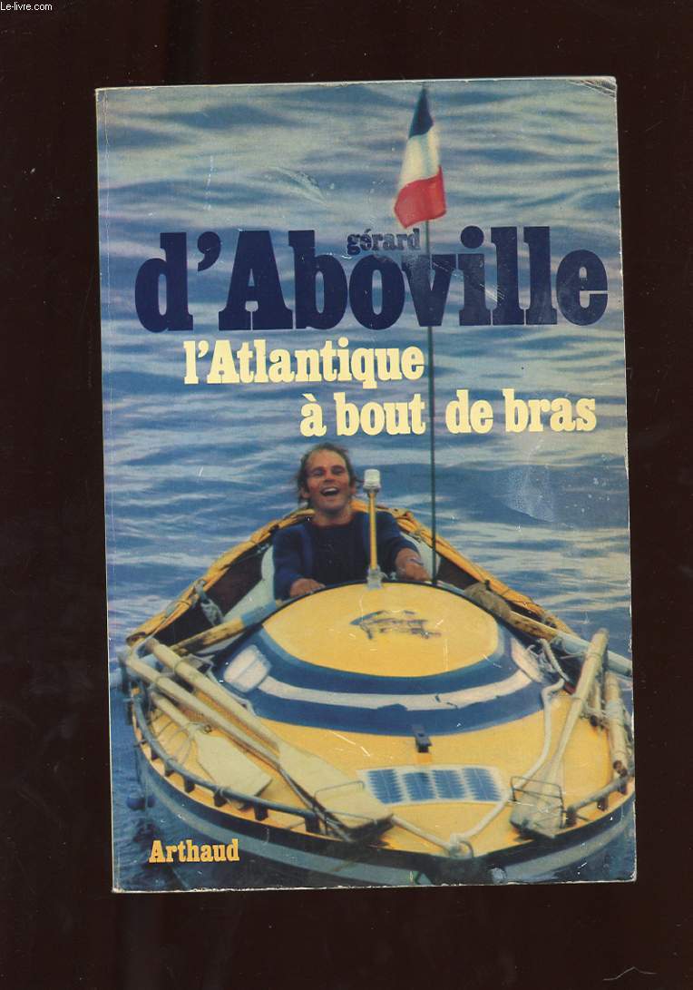 L'ATLANTIQUE A BOUT DE BRAS