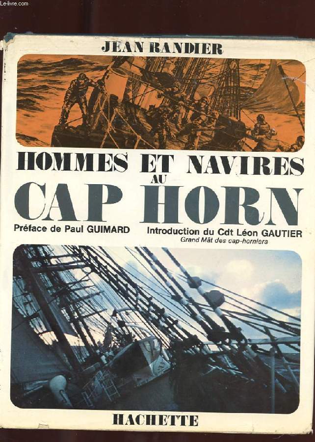 HOMMES ET NAVIRES AU CAP HORN.