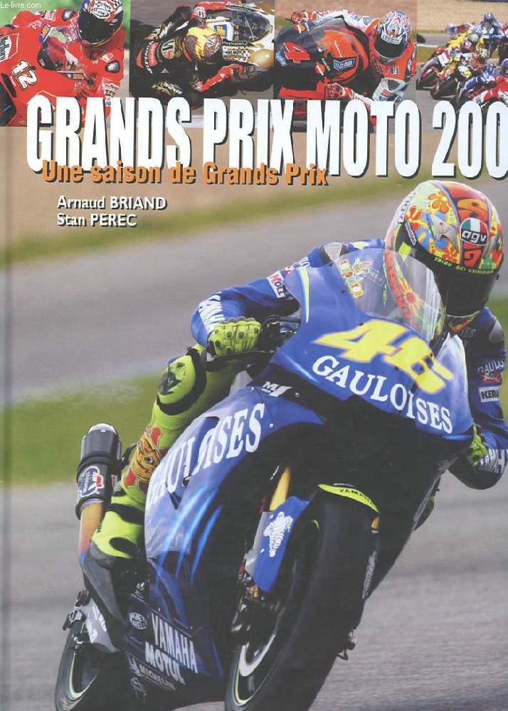 UNE SAISON DE GRANDS PRIX. MOTO 2004