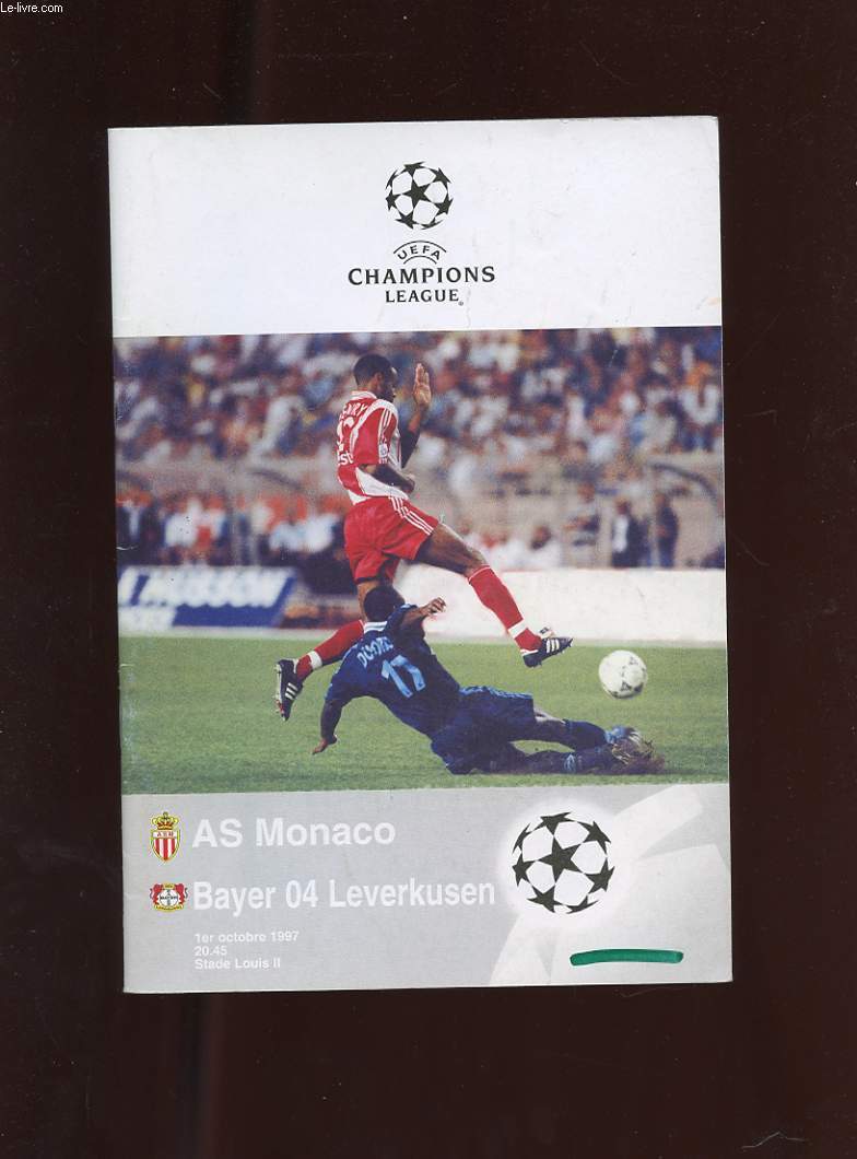 UEFA CHAMPIONS LEAGUE. AS MONACO. BAYER 04 LEVERKUSEN. 1ER OCTOBRE 1997. 20H45. STADE LOUIS II