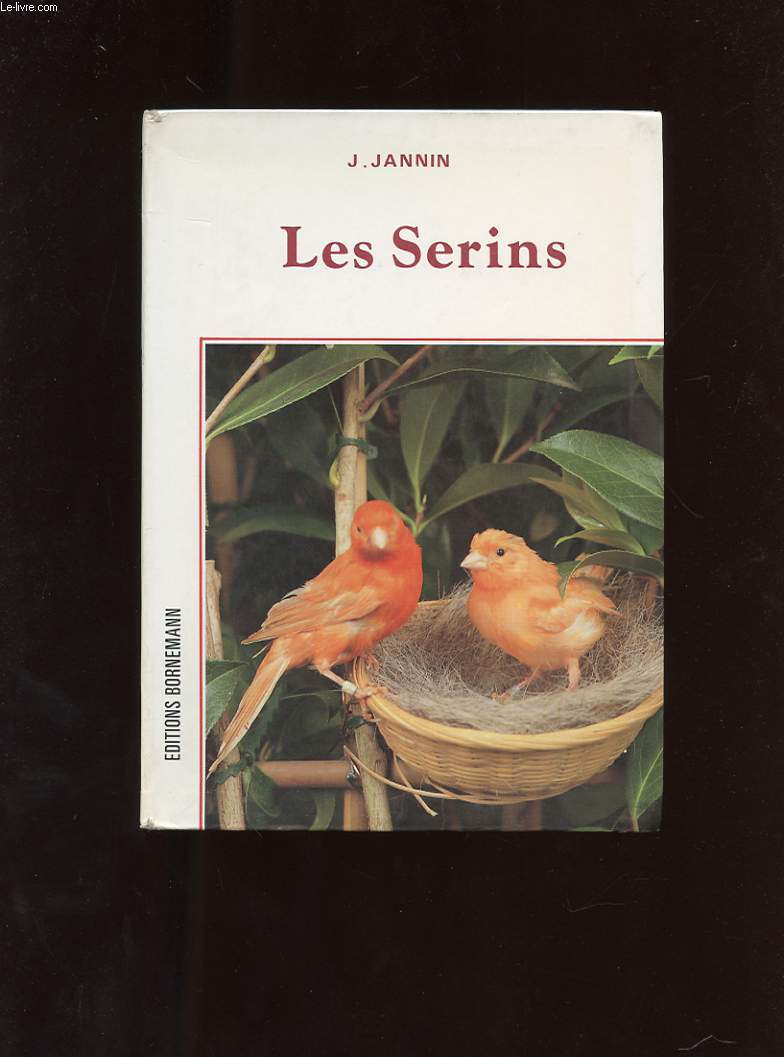 LES SERINS. ELEVAGE ET REPRODUCTION
