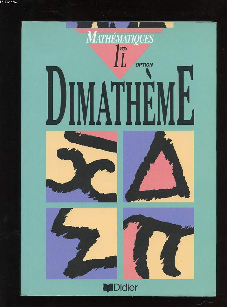 MATHEMATIQUES. 1res L. OPTION. DIMATHEME