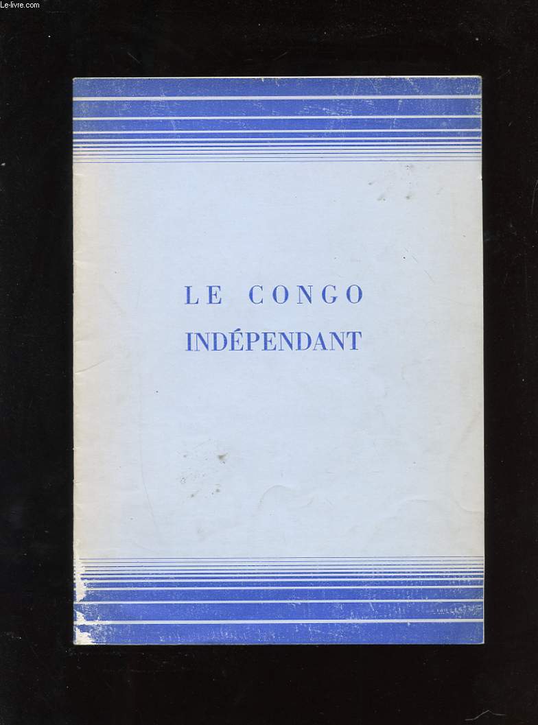 BROCHURE LE CONGO INDEPENDANT